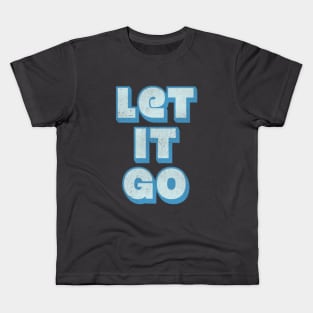 Let It Go Vintage Kids T-Shirt